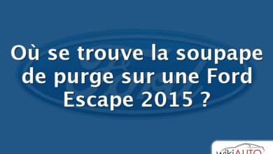 Où se trouve la soupape de purge sur une Ford Escape 2015 ?